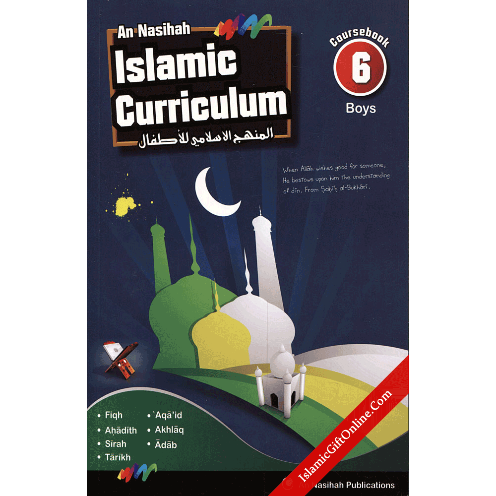 An Nasihah Islamic Curriculum Coursebook 6 for Boys