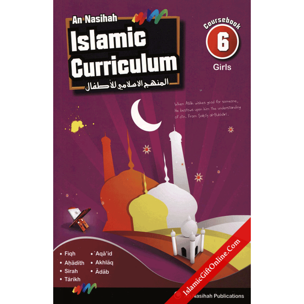 An Nasihah Islamic Curriculum Coursebook 6 for Girls