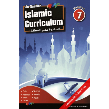 An Nasihah Islamic Curriculum Workbook 7 