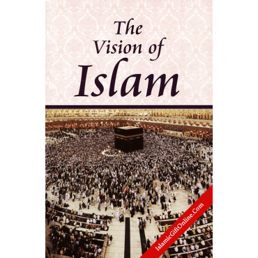 The Vision of Islam