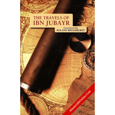 The Travels of Ibn Jubayr