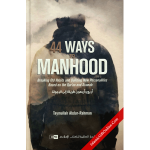 44 Ways to Manhood: ...