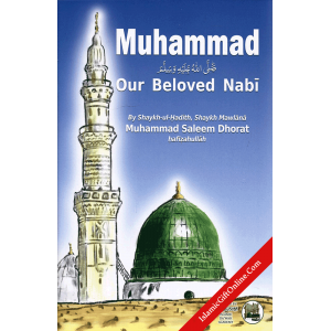 Muhammad Our Beloved...