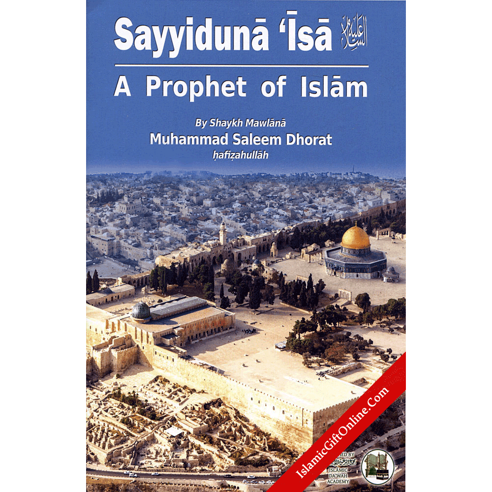 Sayyiduna Isa (A Prophet if Islam)