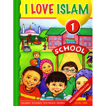 I Love Islam Textbook: Level 1