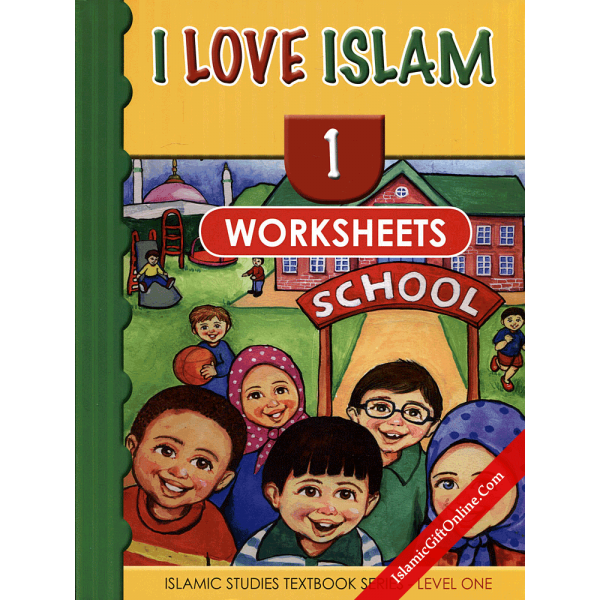 I Love Islam Workbook: Level 1