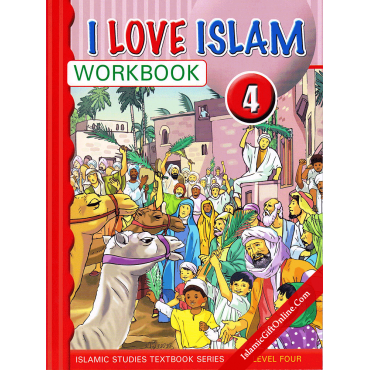 I Love Islam Workbook: Level 4