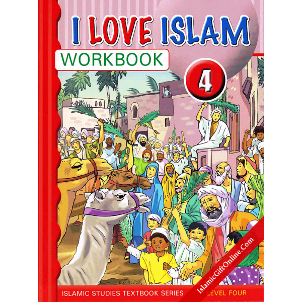 I Love Islam Workbook: Level 4