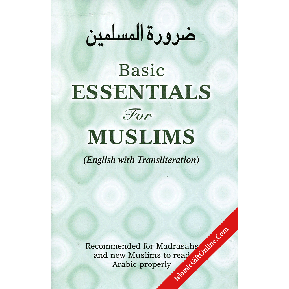 Basic Essentials For Muslims