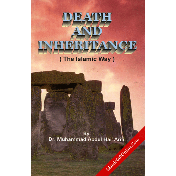 Death & Inheritance - The Islamic Way