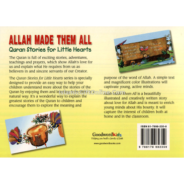 Allah Made Them All (Quran Stories for Little Hearts)