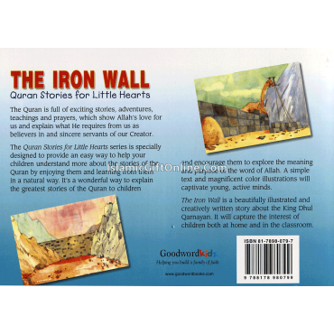 The Iron Wall (Quran Stories for Little Hearts)