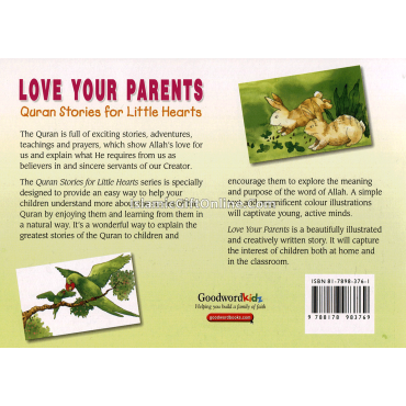 Love Your Parents (Quran Stories for Little Hearts)