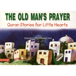 The Old Man's Prayer...