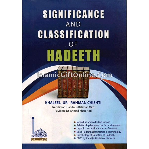 The Significance & Classification Of Hadith
