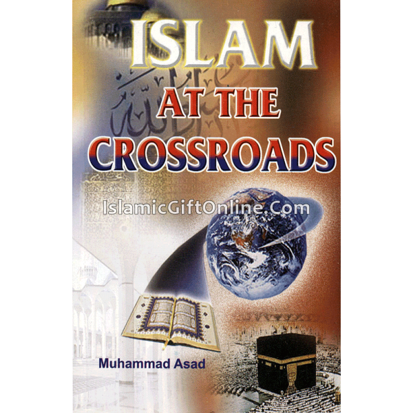 Islam at the Crossroads