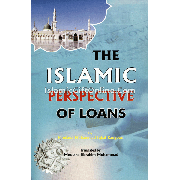 The Islamic Perspective of Loans