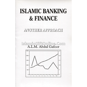 Islamic Banking And Finance: Another Approach