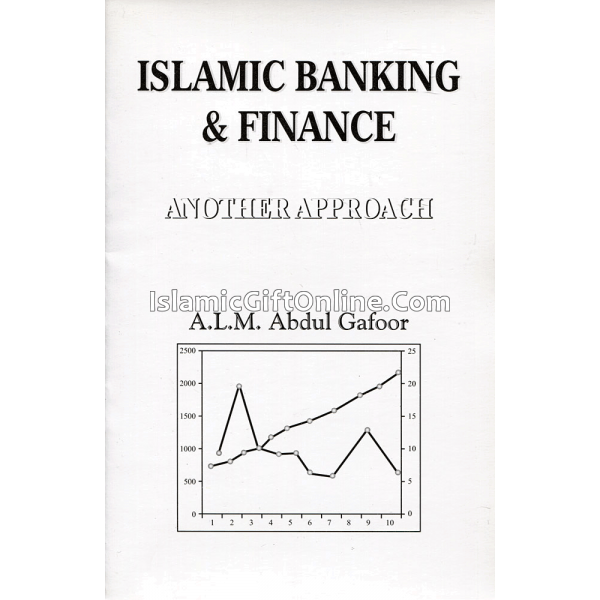 Islamic Banking And Finance: Another Approach