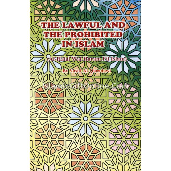 The Lawful and the Prohibited in Islam