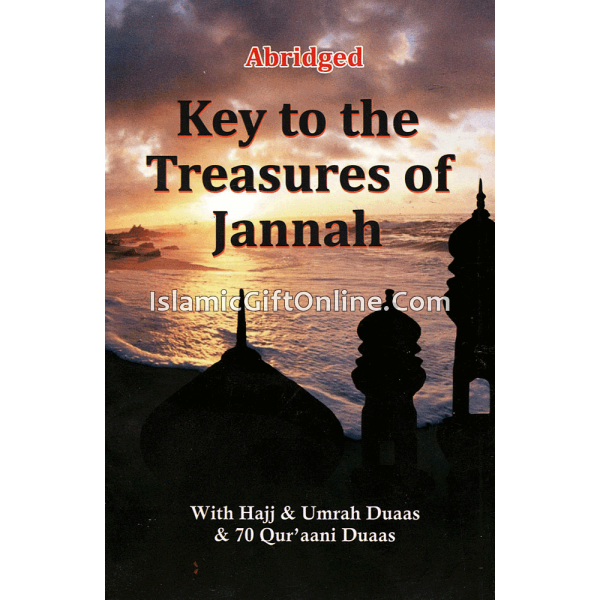 Key to The Treasures of Jannah (ABRIDGED)