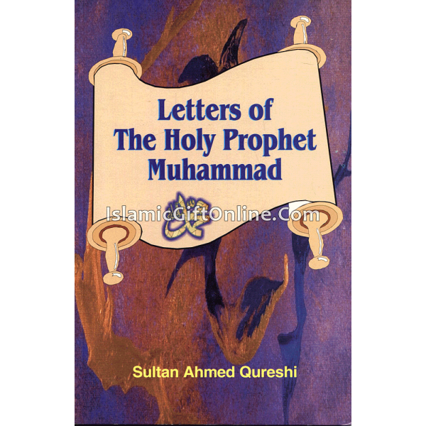 Letters of the holy prophet Muhammad
