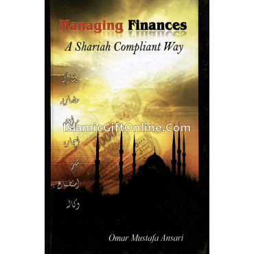 Managing Finances, a Shariah Compliant Way
