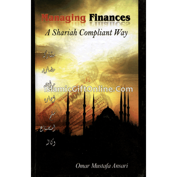 Managing Finances, a Shariah Compliant Way