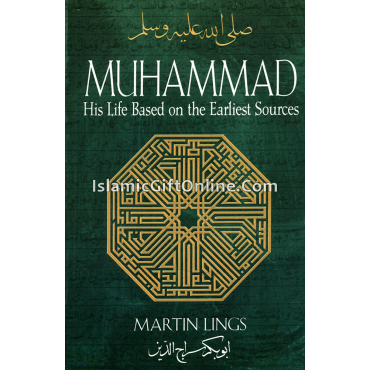 Muhammad: His Life Based on the Earliest Sources