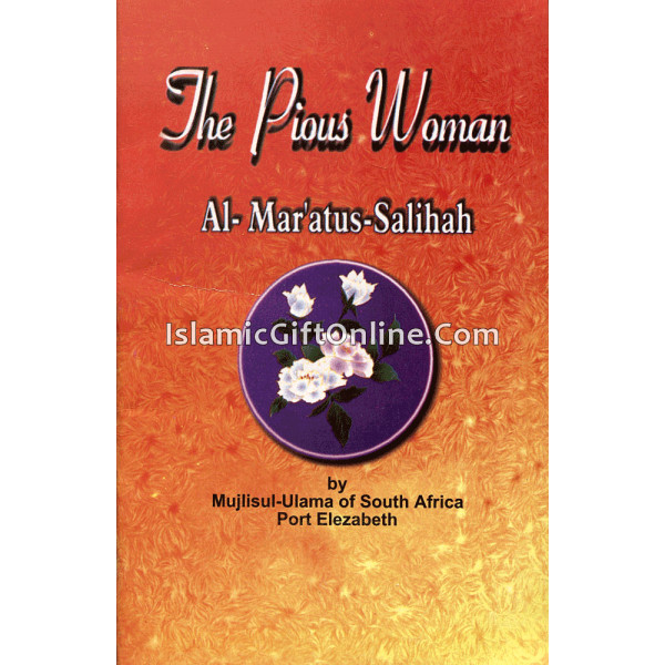The Pious Woman (Ai-Mar'atus Salihah)