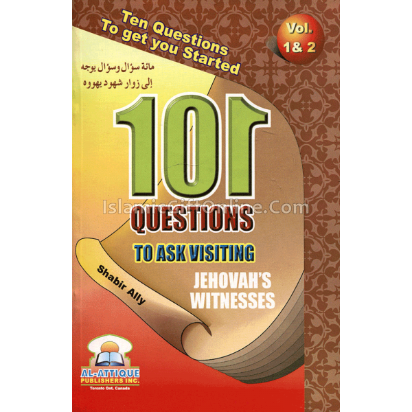 101 Questions to Ask Visiting Jehovah's Witnesses
