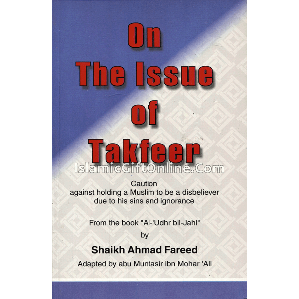 On the Issue of Takfeer