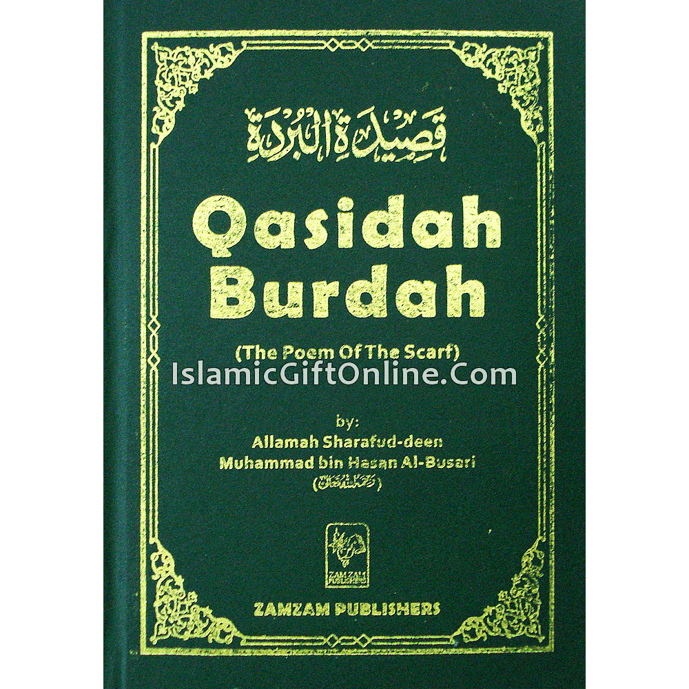 Qasidah Burdah (The Poem of the Scarf)