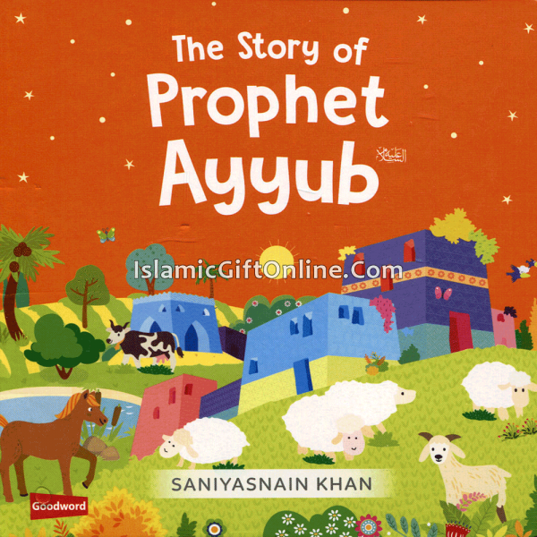 The Story of Prophet Ayyub