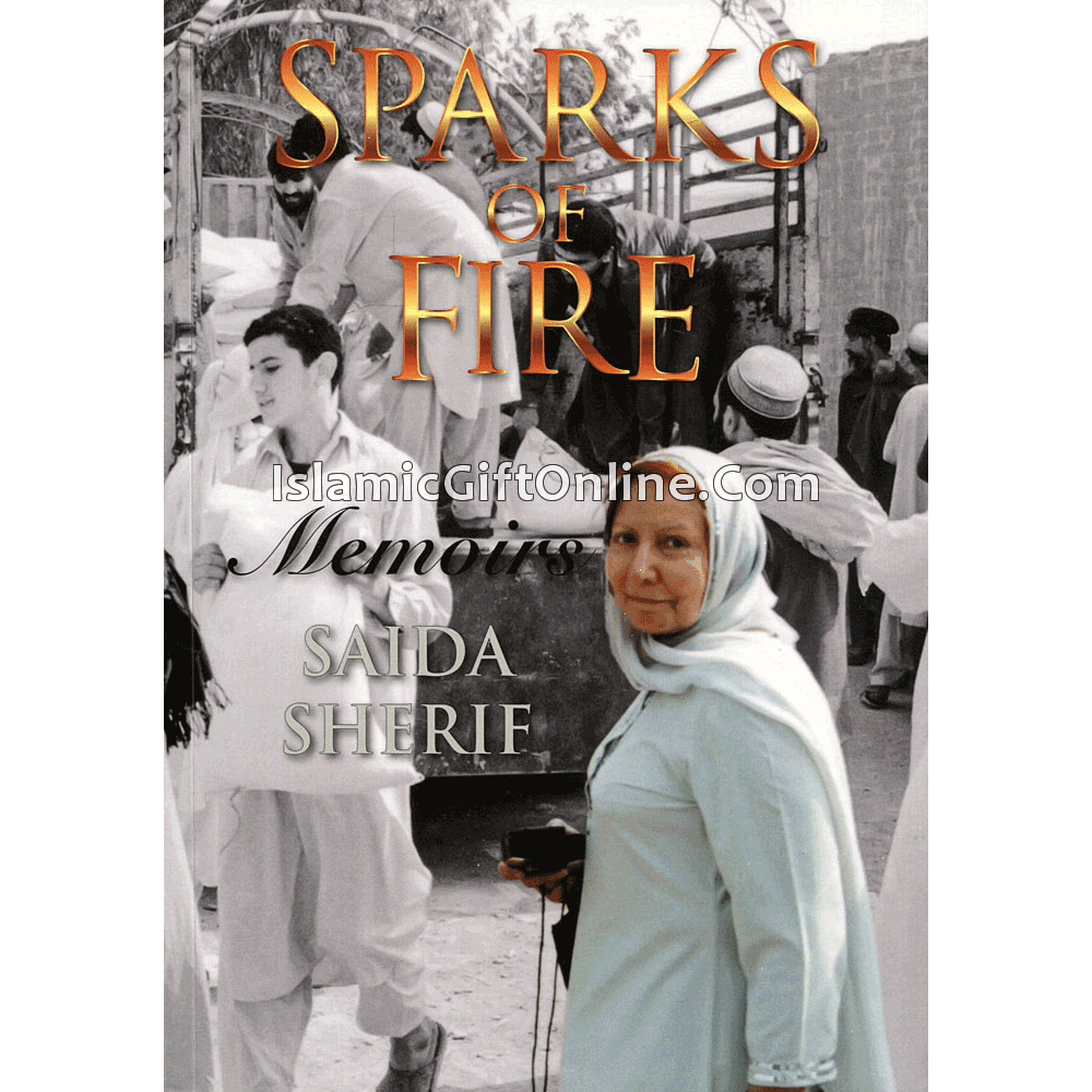 Sparks of Fire - Memoirs