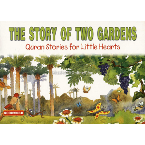 The Story of two Gar...