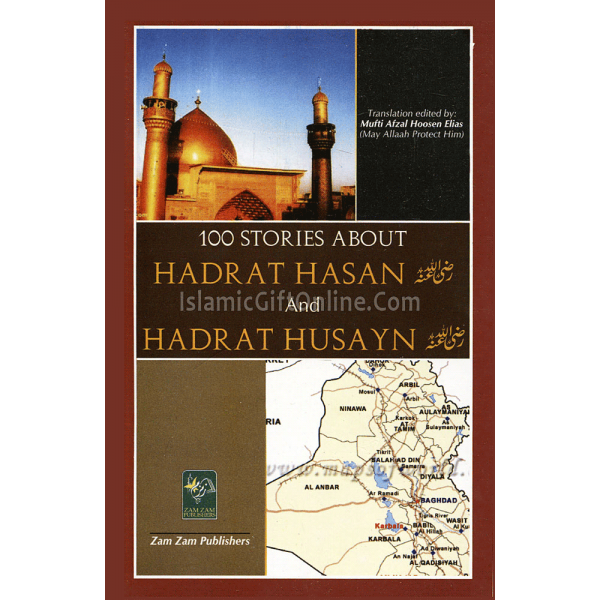 100 Stories About Hadrat Hasan and Husayn