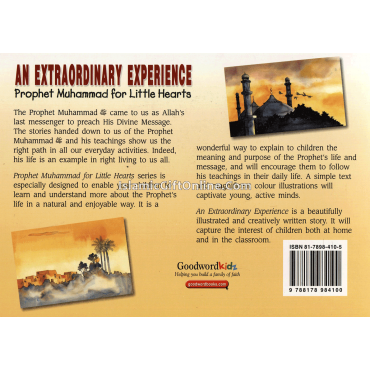 An Extraordinary Experience (Prophet Muhammad for Little Hearts)