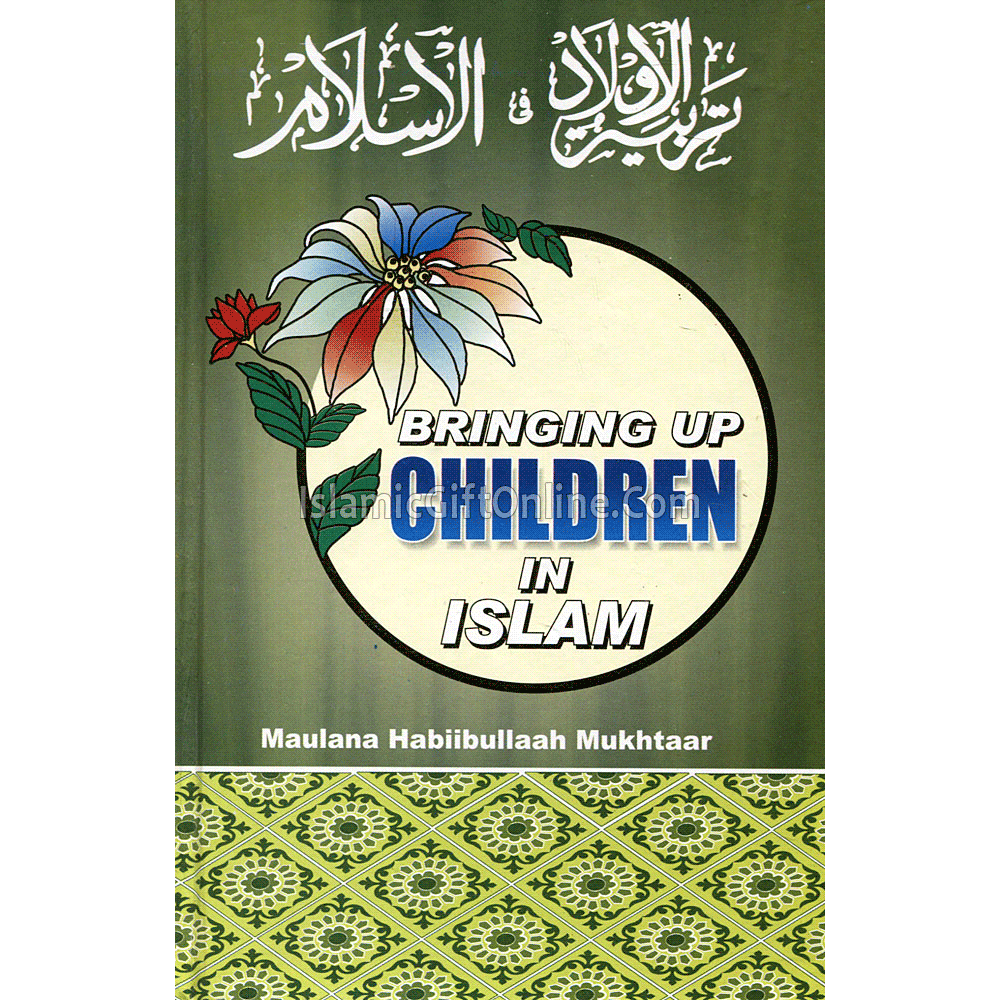 Bringing up Children in Islam
