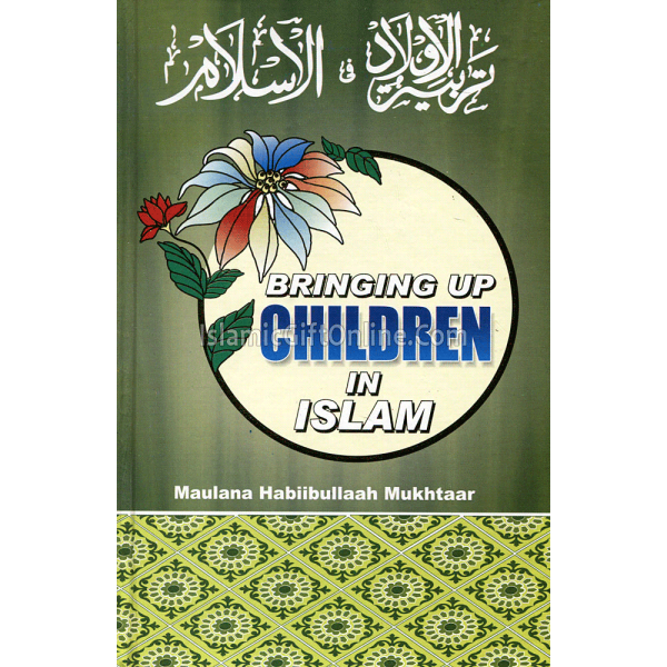 Bringing up Children in Islam