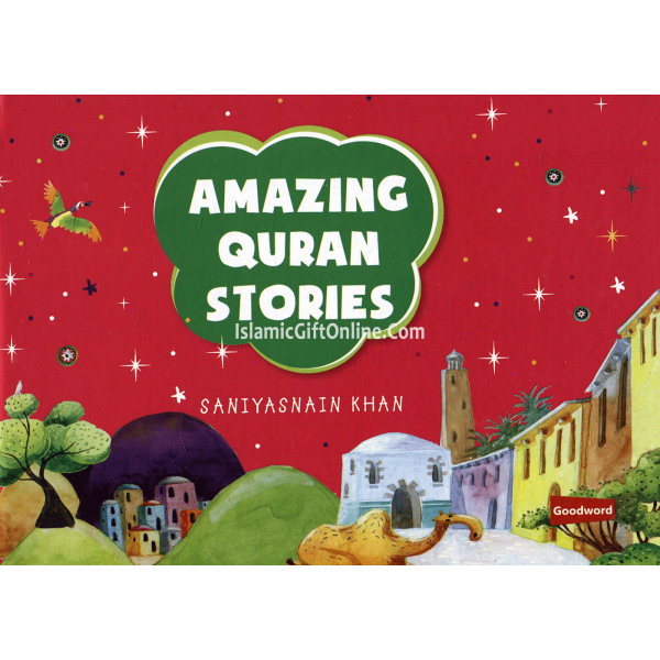 Amazing Quran Stories
