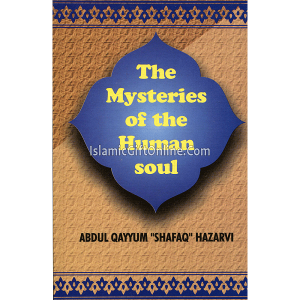 The Mysteries of the Human Soul