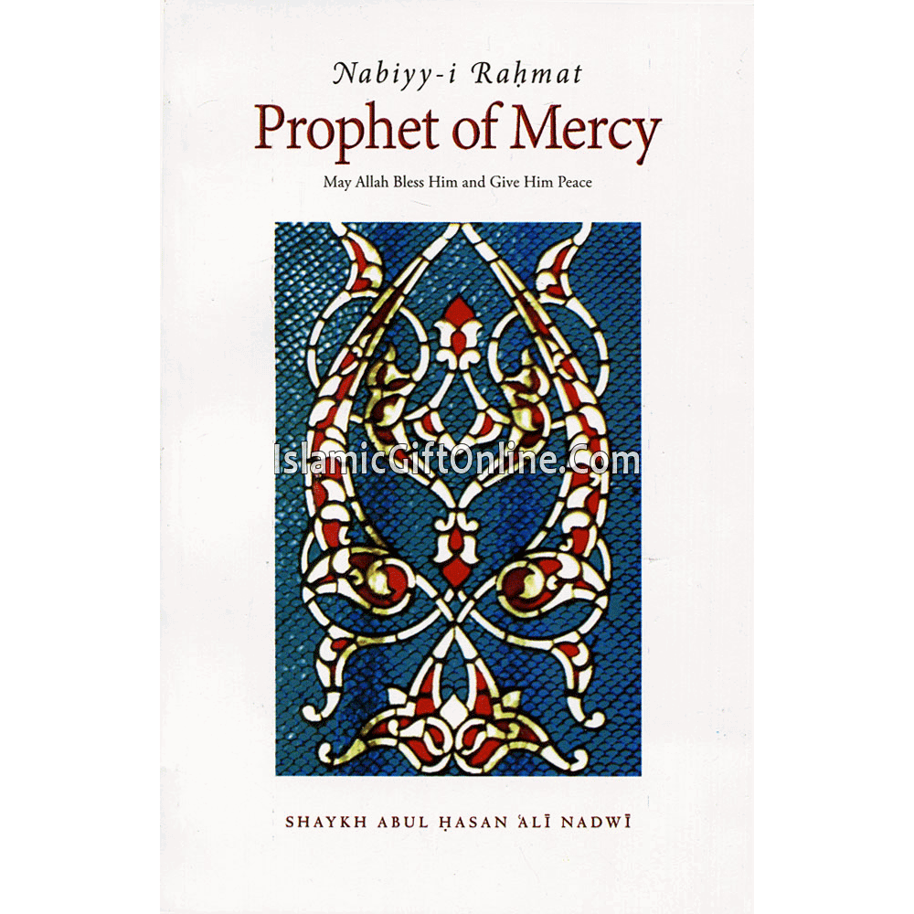 Prophet of Mercy (Nabiyy-i Rahmat)