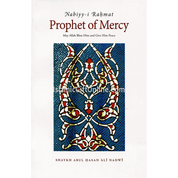 Prophet of Mercy (Nabiyy-i Rahmat)