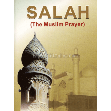 Salah the Muslim Prayer (Pocket Size)