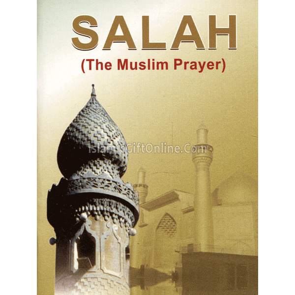 Salah the Muslim Prayer (Pocket Size)
