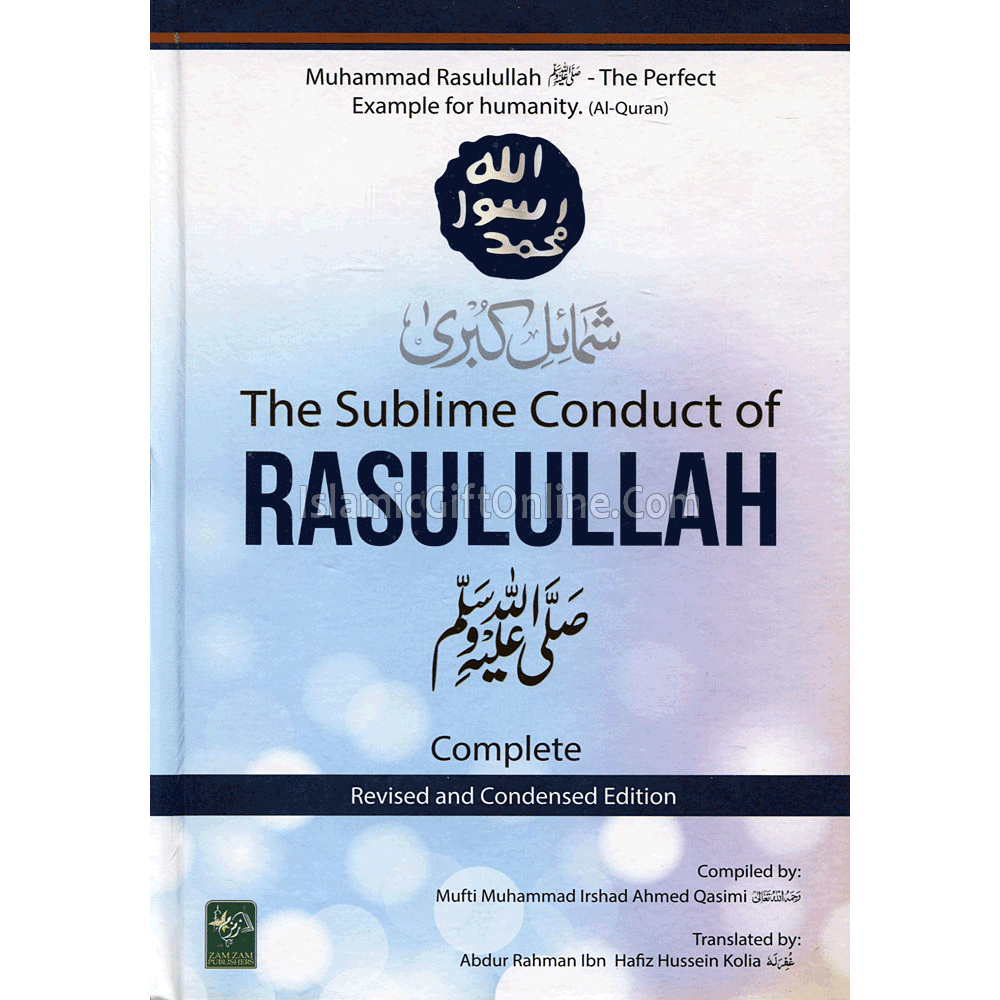 The Sublime Conduct of Rasulullah