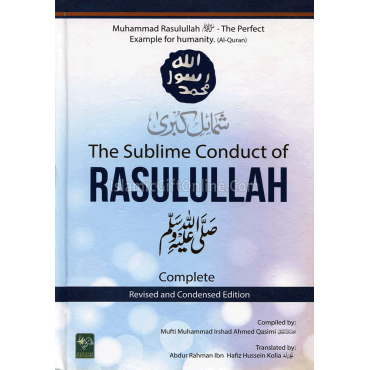 The Sublime Conduct of Rasulullah