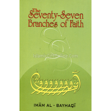 The Seventy-Seven Branches of Faith