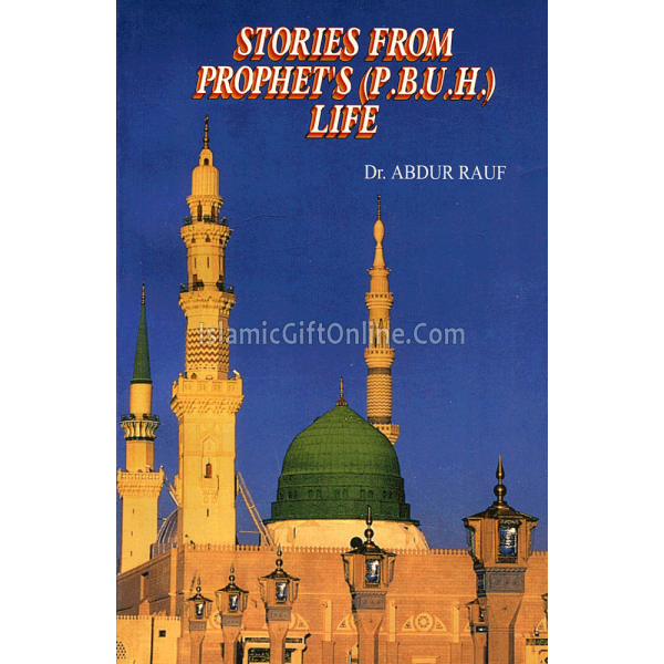 Stories From Prophet's (P.B.U.H) Life